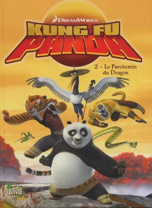 Kung Fu Panda Tome  - Le Parchemin du Dragon