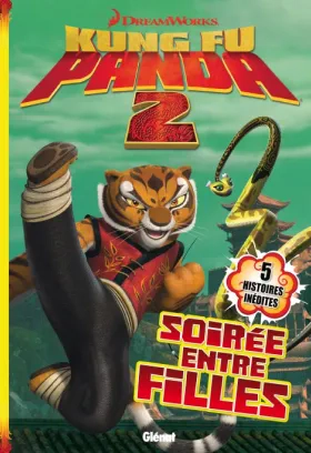 Kung Fu Panda 2 Tome 5 - Soirée entre filles 